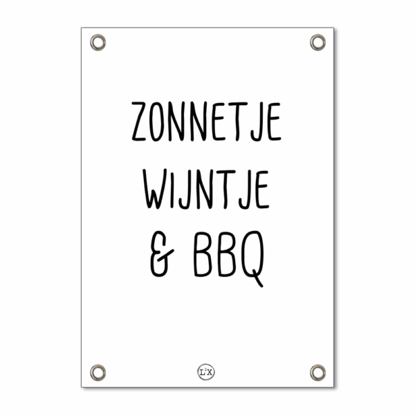 Tuinposter Zonnetje Wijntje Bbq Wit